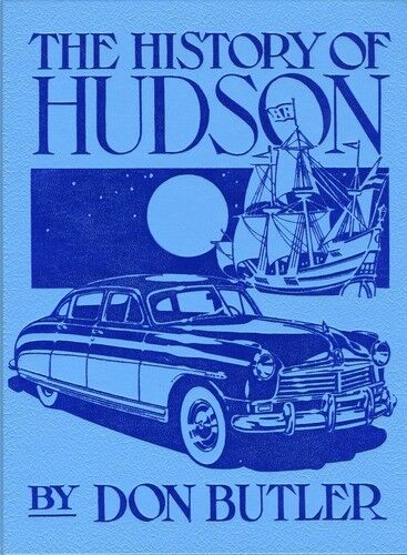 The History of Hudson Crestline Books Don Butler Orphaned Collector Classic Cars