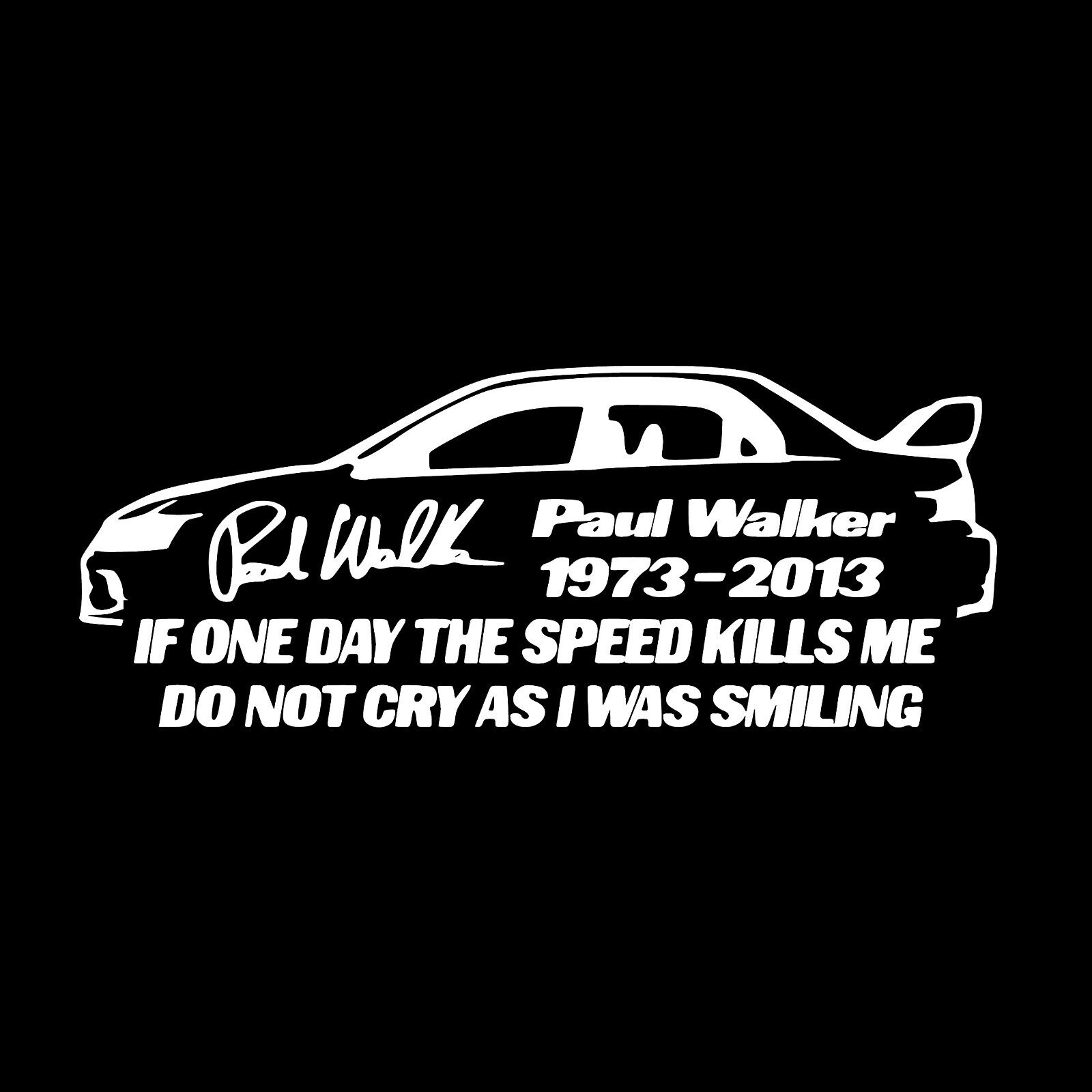 Paul Walker Evo Tribute Sticker - Custom Memorial Decal - Select Color And Size
