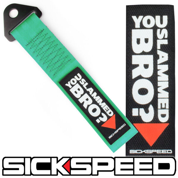 MINT GREEN HIGH STRENGTH RACING TOW STRAP YOU SLAMMED BRO BADGE PATCH P11
