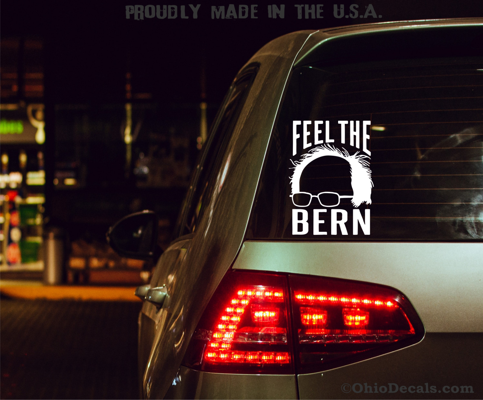 Feel The Bern Decal / Bernie Sanders for President Decal Sticker Bumper Window