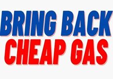 Gas Prices Bumper Stickers Donald Trump 2024 Bring Back Cheap Gas (2 Pcs) picture