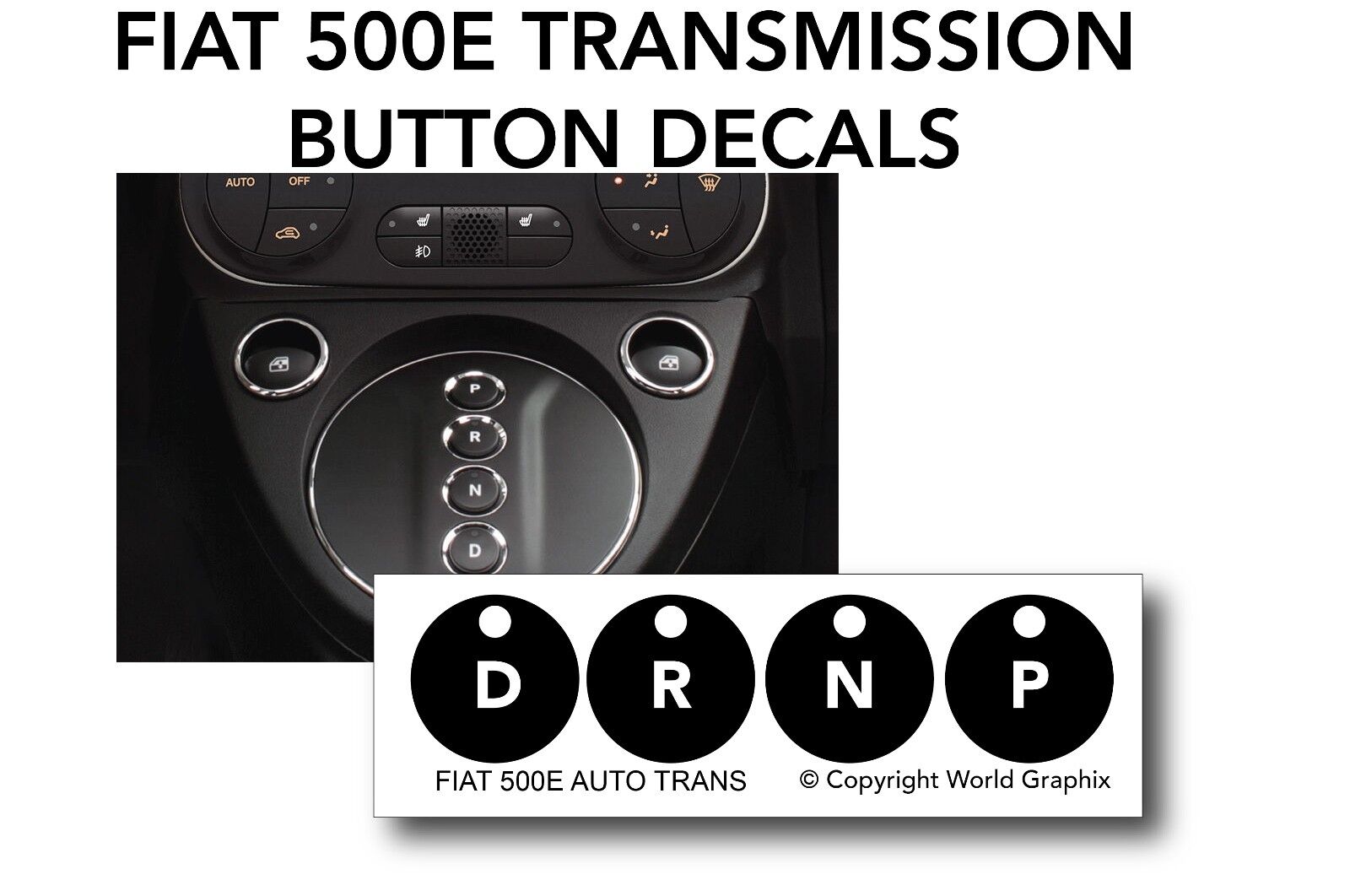 Fits FIAT 500E EV TRANSMISSION WORN PEELING BUTTON REPAIR DECALS STICKERS