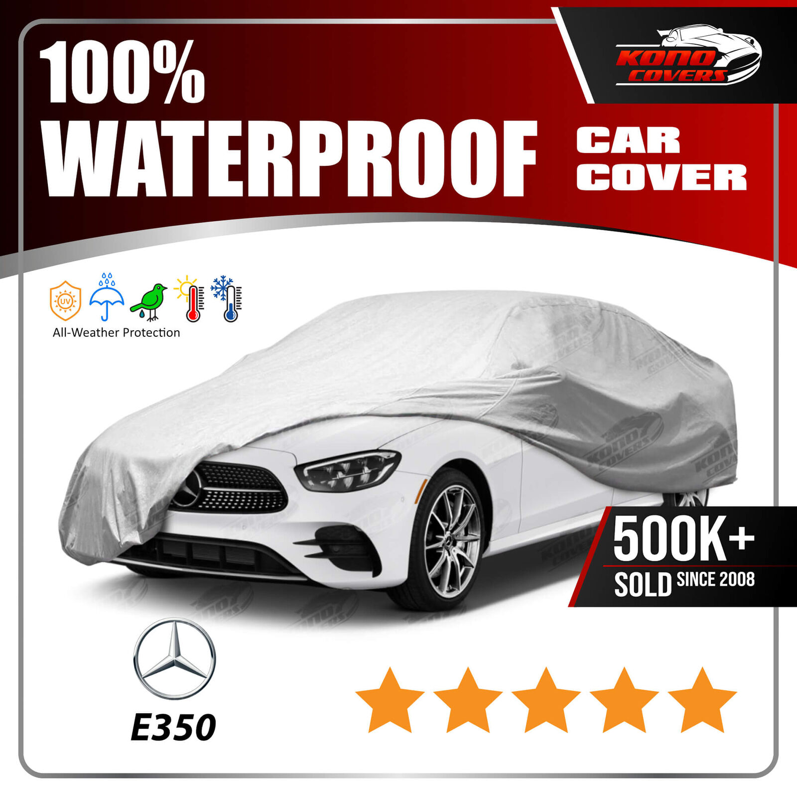 [MERCEDES-BENZ E-CLASS] CAR COVER - Ultimate Custom-Fit All Weather Protection