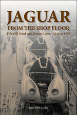 Jaguar From The Shop Floor Foleshill Road And Browns Lane 1949 To 1978 Book picture