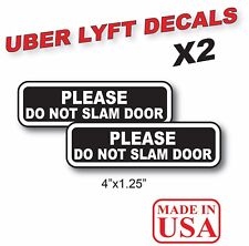 Please Do Not Slam Door Car Window Vinyl Sticker Decal Bumper Sticker lift picture