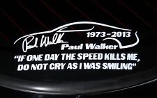 Paul Walker Tribute Sticker - In Memory Decal - Choose Color Size  picture