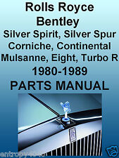 ROLLS-ROYCE Bentley 1980-1989 PARTS MANUAL Silver Spirit Spur Corniche 8 Cont CD picture